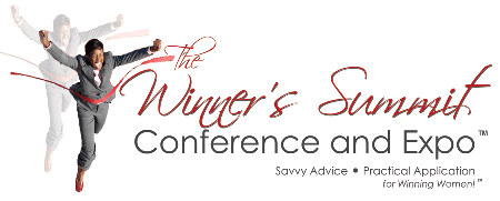 The Winner's Summit Conference & Expo™     Savvy Advice *...