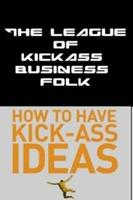 The League of Kickass Business People - Green Event  Hart...