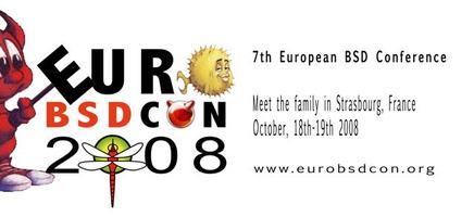 EuroBSDCon 2008 Strasbourg, France  October 16/17th, 2008...