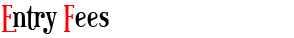 Entry Fees