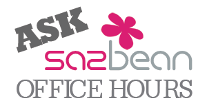 Ask Sazbean Office Hours - Sazbean Answers Your Questions...