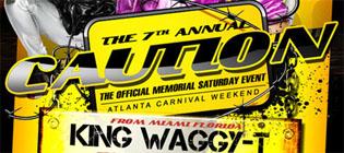 Caution 7 w/ Waggy T, Mighty Crown, Renaissance & More...