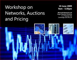 Workshop on Networks, Auctions and Pricing