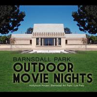 Barnsdall Outdoor Movie Nights - Screening of 