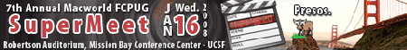 7th Annual Macworld FCPUG SuperMeet