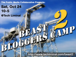 BEAST Bloggers Camp 2 - Return of East Bay Bloggers