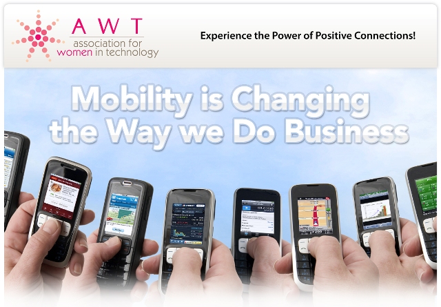 AWT - Technology Forum, Mobility is changing the way we do business