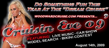 "Cruisin' Eve 09" - Dream Cruise Pre-Party, Car Show, and...