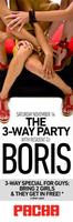 THE 3-WAY PARTY w/BORIS | Saturday November 14 @ PACHA NYC...