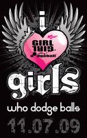 2009 GirlonGirl Dodgeball Tournament