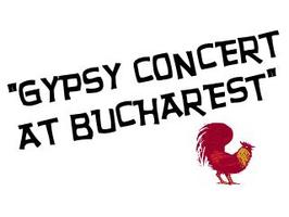 GYPSY CONCERT AT BUCHAREST