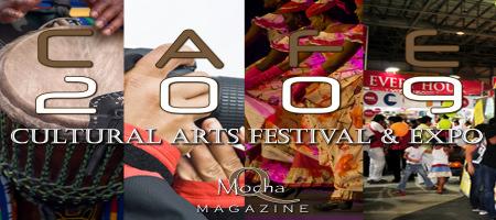 CAFE 2009/ Cultural Arts Festival & Expo