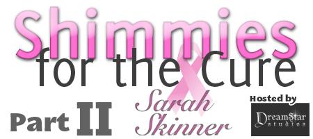 Shimmies for the Cure Part 2