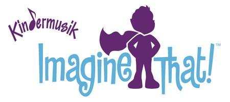 Imagine That - [ 4 - 6 years] - On the Road - Saturdays,...