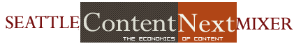 Seattle ContentNext Mixer, W Hotel, Feb 28