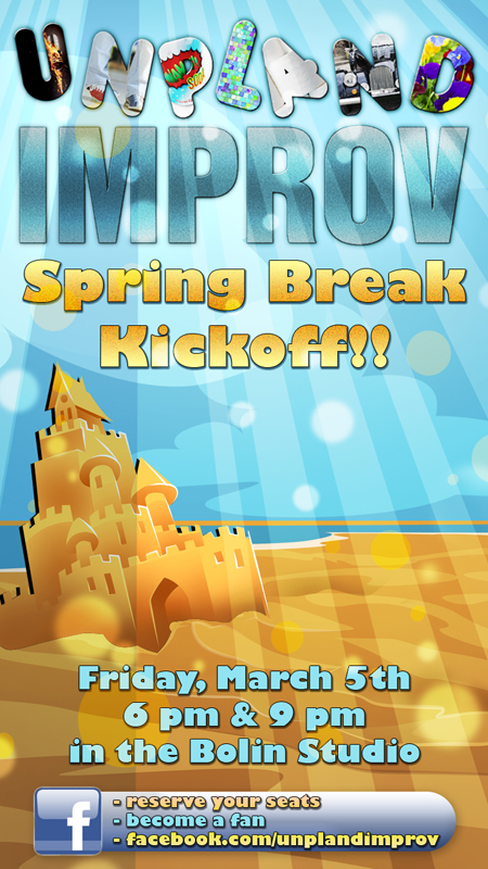 Unpland Improv Spring Break Show