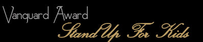 Vanguard Award - StandUp For Kids