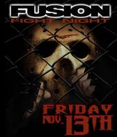 Fusion Fight Night - Friday the 13th