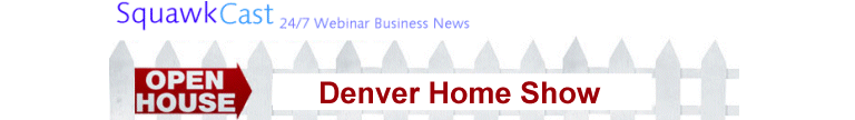 Squawk Cast :  HOME SHOW - Denver