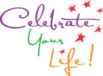 Celebrate Your Life