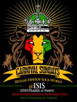 CARNIVAL Sundays @ ISIS Houston