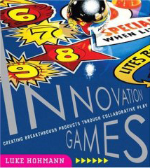 Innovation Games&reg; Book