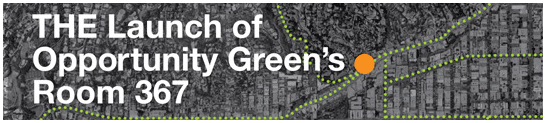 Opportunity Green Presents Room 367 