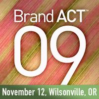 BrandAct™ 09 | Wilsonville, OR | Kick start your marketing...