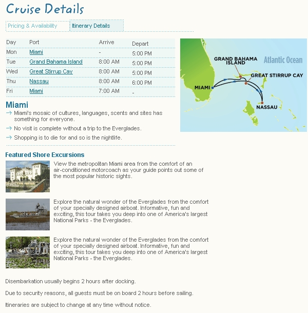 Cruise Deatails Cruise Details and Itinerary