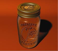 The 2nd Annual Preserve Jazz Festival
