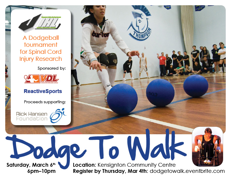 Dodge To Walk March 6th, 2010 tournament vancouver dodgeball league vihl rick hansen