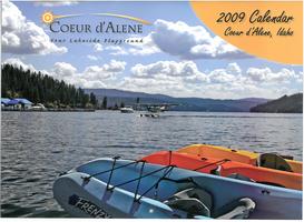 2009 Coeur d'Alene Calendars on Sale Now!