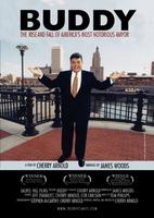 BUDDY -  The Rise and Fall of America's Most Notorious Mayor