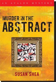Murder in the Abstract by Susan Shea