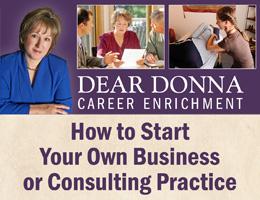 How To Start Your Own Business or Consulting Practice