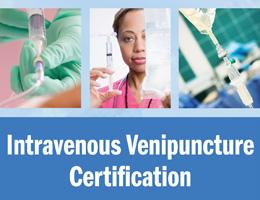 Intravenous Venipuncture Certification Seminar
