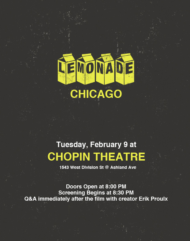 Lemonade Chicago: 8PM Screening Lemonade Chicago: 8PM Screening