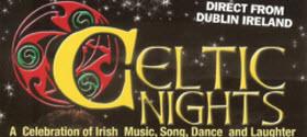 CELTIC NIGHTSSunday, March 28th **2 SHOWS**