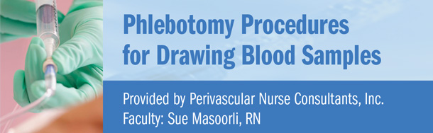 Phlebotomy Procedures for Drawing Blood Samples