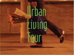 Urban Living Tour