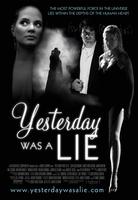 Yesterday Was A Lie