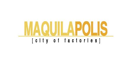 EBI presents Maquilapolis: Screening and Filmmaker Q&A
