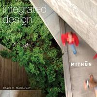 Integrated Design- MITHUN