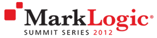 MarkLogic Summit Series 2012 - New York