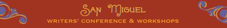 2009 San Miguel Writers' Conference & Literary Festival