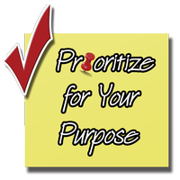 Prioritize for Your Purpose