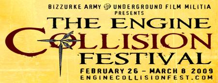 Engine Collision Festival  Feb.25-March 8  daily from...