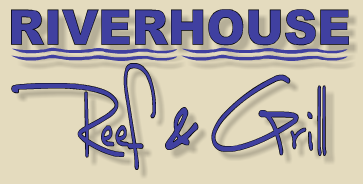 RiverHouse Reef & Grill