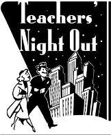 Teachers' Night Out graphic