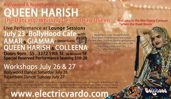 Queen Harish Workshops  SATURDAY Bollywood Dance  SUNDAY -...